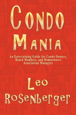 Condo Mania by Rosenberger, Leo