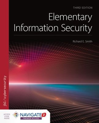 Elementary Information Security by Smith, Richard E.