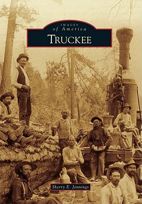 Truckee by Jennings, Sherry E.