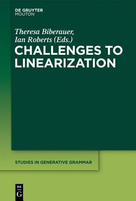 Challenges to Linearization by Biberauer, Theresa