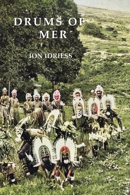 Drums of Mer by Idriess, Ion