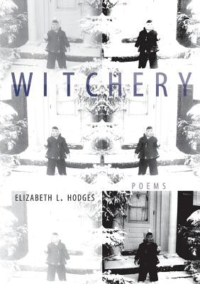 Witchery by Hodges, Elizabeth L.
