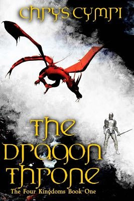 The Dragon Throne by Cymri, Chrys