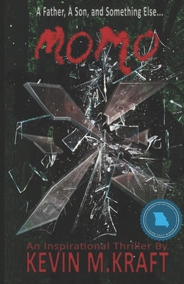 Momo: An Inspirational Thriller by Kraft, Kevin M.