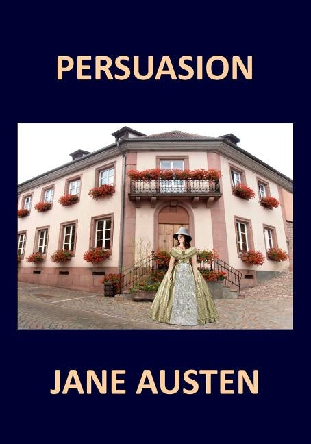 Persuasion Jane Austen by Austen, Jane