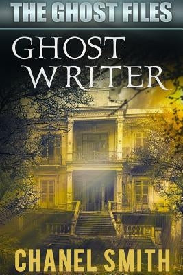 Ghost Writer by Smith, Chanel