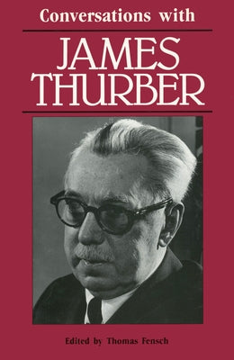 Conversations with James Thurber by Thurber, James