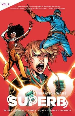 Superb Vol. 2: Generation Wars by Walker, David F.