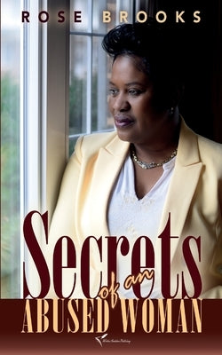 Secrets of an Abused Woman by Caleca, Lee
