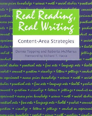 Real Reading, Real Writing: Content-Area Strategies by Topping, Donna
