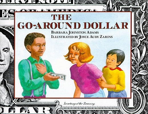 The Go-Around Dollar by Adams, Barbara Johnston