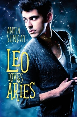 Leo Loves Aries by Sunday, Anyta