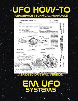 EM UFO Systems: Scans of Government Archived Data on Advanced Tech by Fortune, Luke