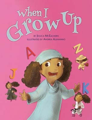 When I Grow Up by McEachern, Jessica