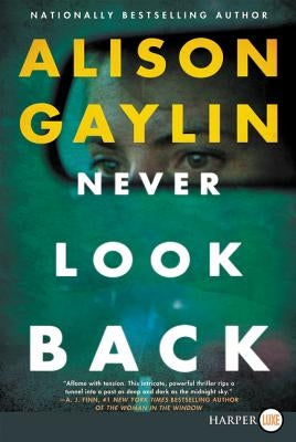 Never Look Back by Gaylin, Alison