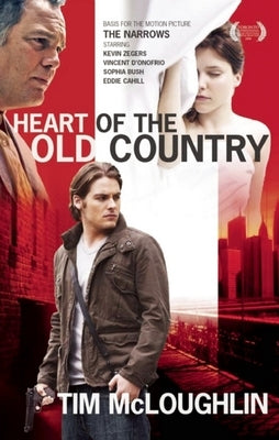 Heart of the Old Country by McLoughlin, Tim