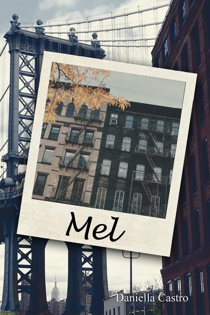 Mel by Castro, Daniella