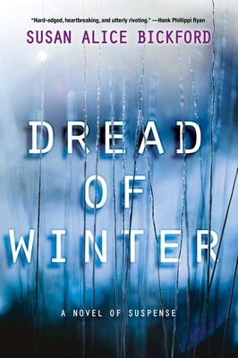 Dread of Winter by Bickford, Susan