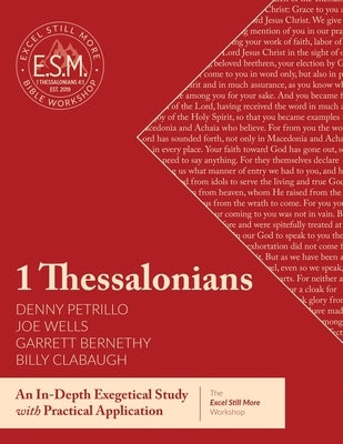 Excel Still More Bible Workshop: 1 Thessalonians by Wells, Joe
