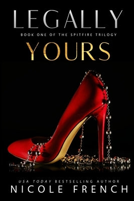 Legally Yours by French, Nicole