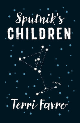 Sputnik's Children by Favro, Terri