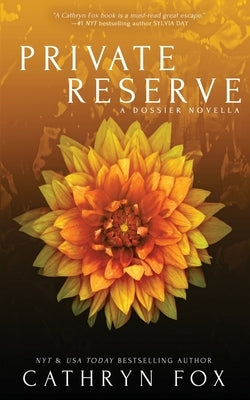 Private Reserve by Fox, Cathryn