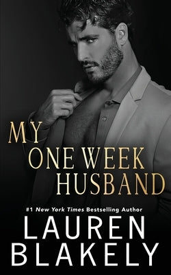 My One Week Husband by Blakely, Lauren