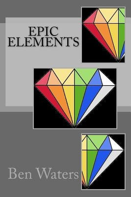 Epic Elements by Waters, Ben
