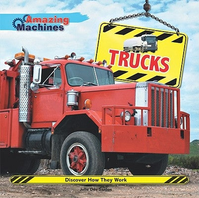 Trucks by Dos Santos, Julie