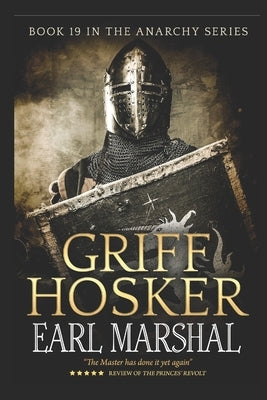Earl Marshal by Hosker, Griff