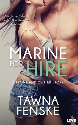 Marine For Hire by Fenske, Tawna