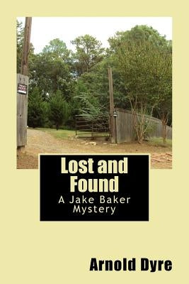 Lost and Found by Dyre, Arnold
