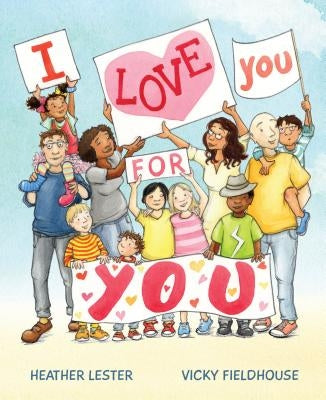 I Love You for You by Lester, Heather