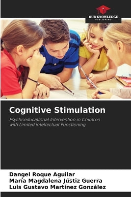 Cognitive Stimulation by Roque Aguilar, Dangel