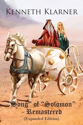 Song of Solomon - Remastered: (Expanded Edition) by Klarner, Kenneth