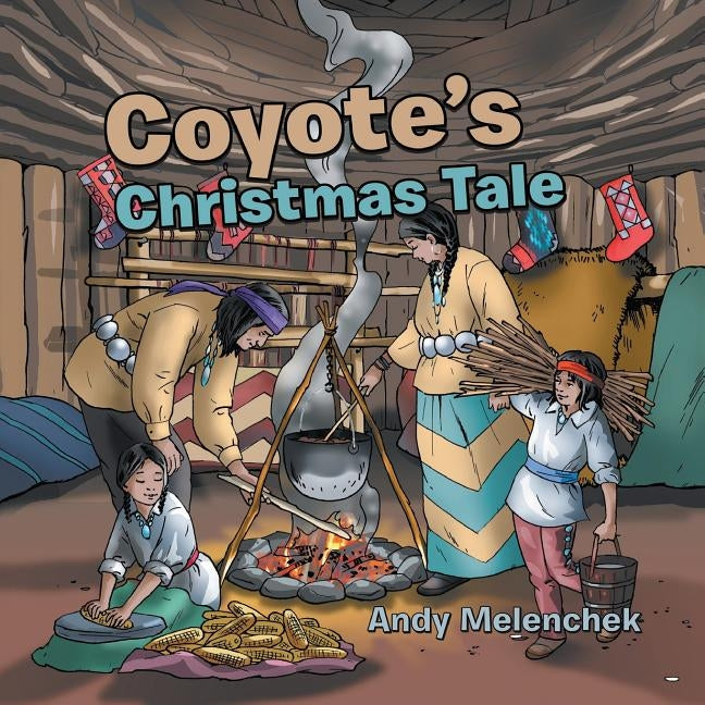 Coyote's Christmas Tale by Melenchek, Andy