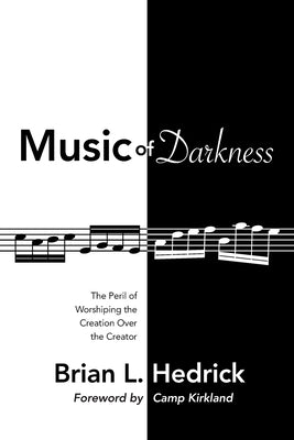 Music of Darkness by Hedrick, Brian L.