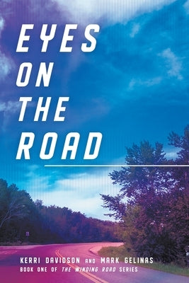 Eyes on the Road by Davidson, Kerri