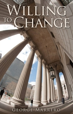 Willing to Change by Marrero, George