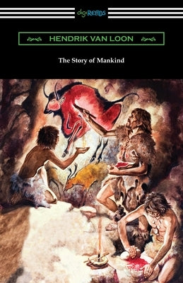 The Story of Mankind by Van Loon, Hendrik