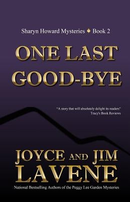 One Last Goodbye by Lavene, Jim