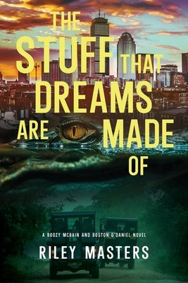 The Stuff That Dreams Are Made Of by Masters, Riley