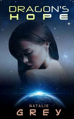 Dragon's Hope by Grey, Natalie