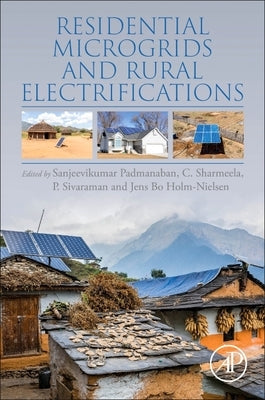Residential Microgrids and Rural Electrifications by Padmanaban, Sanjeevikumar