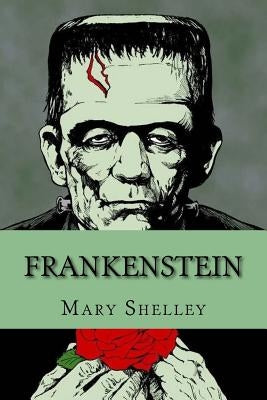 Frankenstein by Shelley, Mary