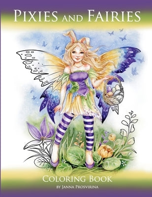 Pixies and Fairies: Coloring Book by Prosvirina, Janna