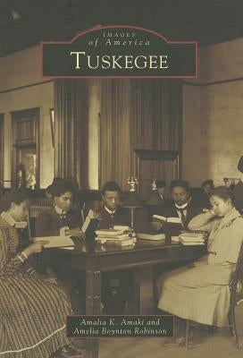 Tuskegee by Amaki, Amalia K.