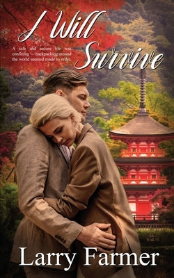 I Will Survive by Farmer, Larry