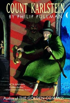 Count Karlstein by Pullman, Philip