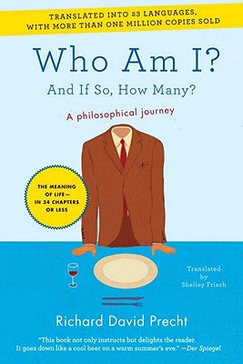Who Am I?: And If So, How Many? by Precht, Richard David